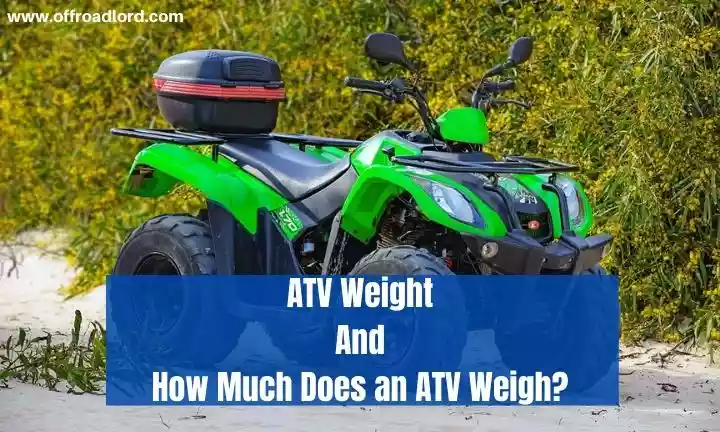 how much does an atv weigh