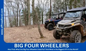 big four wheelers